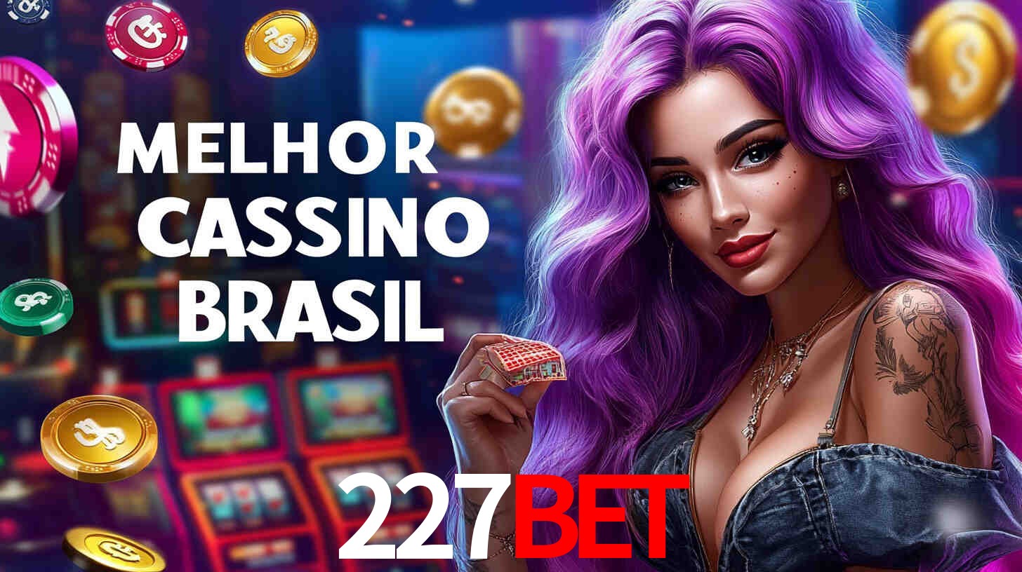 Descubra o Programa VIP da 227Bet: Vantagens Exclusivas para Jogadores