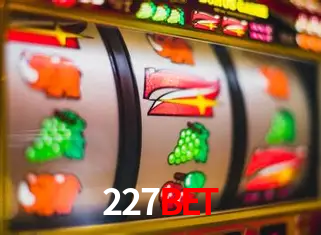 Descubra o Mundo do Cassino Online com 227Bet